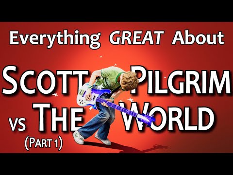 Everything GREAT About Scott Pilgrim vs The World! (Part 1)