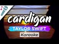 Taylor Swift - cardigan - Karaoke Instrumental (Acoustic)