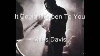 Miles Davis - It Could Happen To You