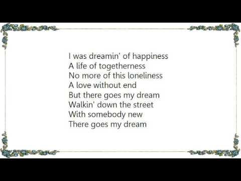 There Goes My Dream - Dixie Chicks