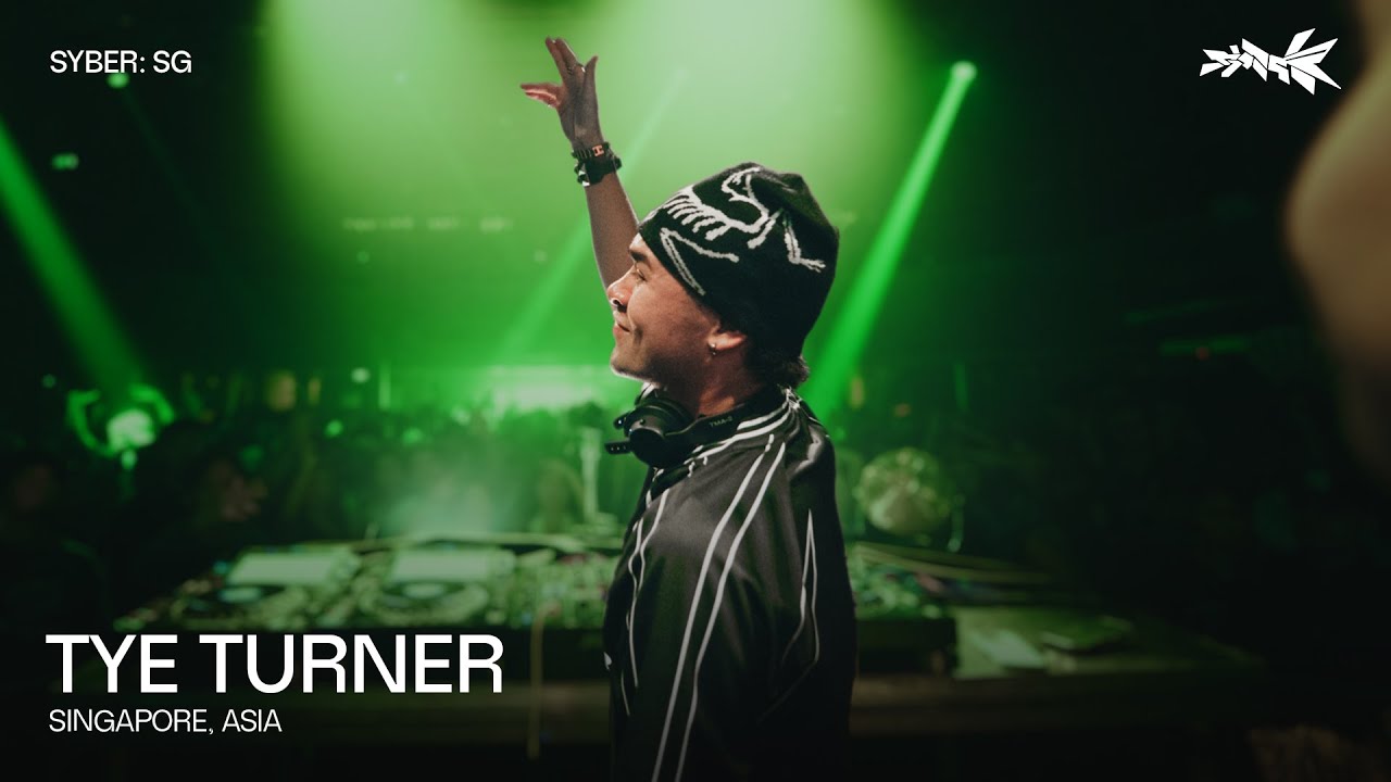 Tye Turner - TYE TURNER | SYBER: SINGAPORE