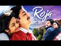Roja 1992 Arvind Swami Madhu A R Rahman 90s Ki Superhit Hindi Blockbuster Movie