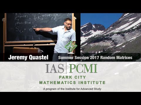 Jeremy Quastel (1.2) Introduction to KPZ (Kardar-Parisi-Zhang), part 1.2