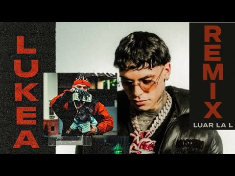 HADES 66 X LUAR LA L - LUKEANDO REMIX ( OFFICIAL VIDEO )