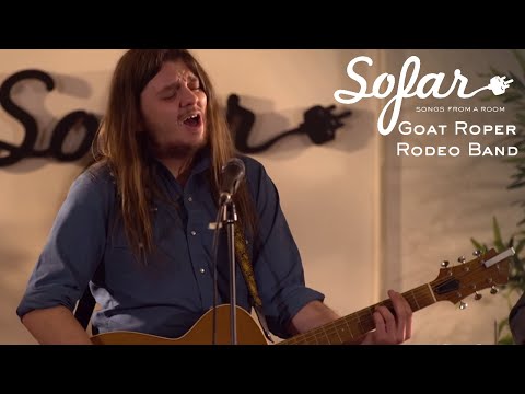 Goat Roper Rodeo Band - Toss and Turn | Sofar London