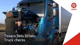 Texaco Delo Drives: Truck checks – with Mandy Wannerton