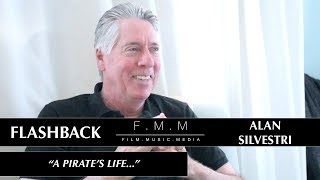 Flashback: Alan Silvestri - "A pirate's life..."