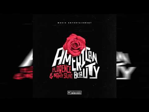 FLORENCE X NANSY SILVVS - AMERICAN BEAUTY (FULL MIXTAPE)