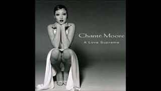 Chanté Moore - Thank You For Loving Me