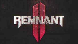 Remnant 2 soundtrack - Main theme (Trailer ver)