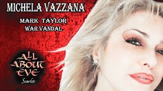 "Scarlet", All About Eve. By Michela Vazzana, Mark Taylor and War Vandal