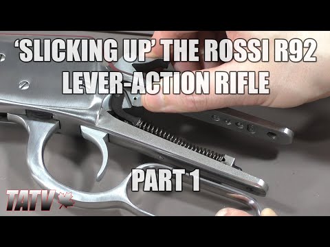 Slicking Up A Rossi R92 Lever-Action Rifle - Part 1