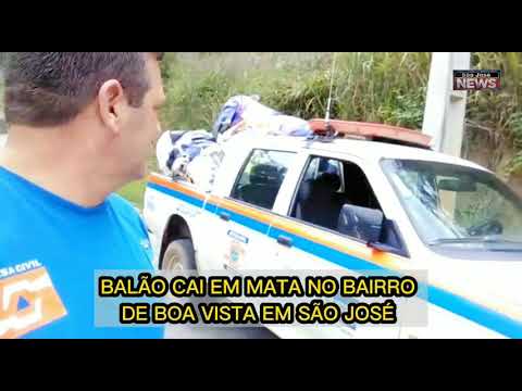 BALÃO CAI EM MATA NO BAIRRO DE BOA VISTA EM SÃO JOSÉ DO VALE DO RIO PRETO