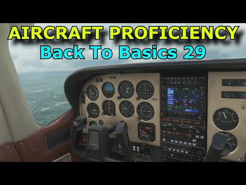 FS2020: Aircraft Proficiency - Get To Know Your Payware Aircraft Thoroughly: Back To Basics Part 29