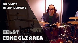 EELST "Come gli Area" - Drum cover by Pablo De Biasi