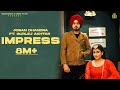 Impress : (Official Video) Joban Dhandra Ft Gurlej Akhtar | Maahi Sharma |  Punjabi Songs 2021