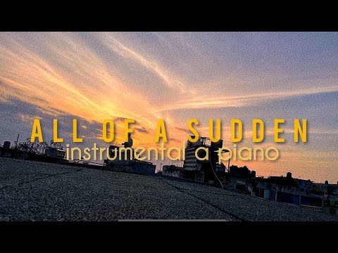 Instrumental Piano - All Of A Sudden (Como de repente) ELEVATION WORSHIP