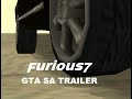 Furious 7 - GTA SA-MP [Movie Trailer] (HD) 