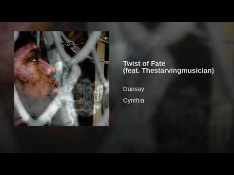 Duesay, TheStarvinngMusician - Twist of Fate (Audio)