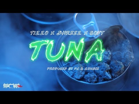 Tizzo X Shreez X Soft - Tuna (Clip Officiel)