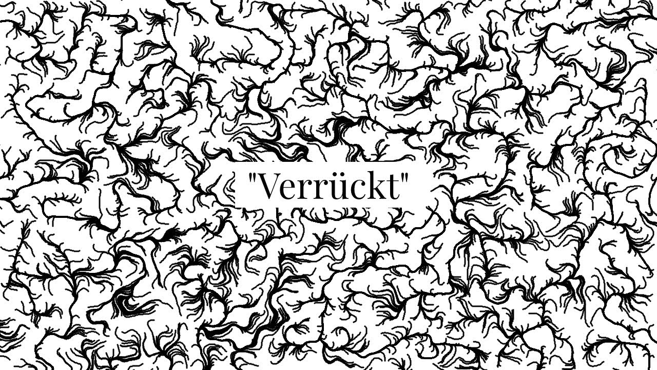 Verrückt (An Experimental Short Film)