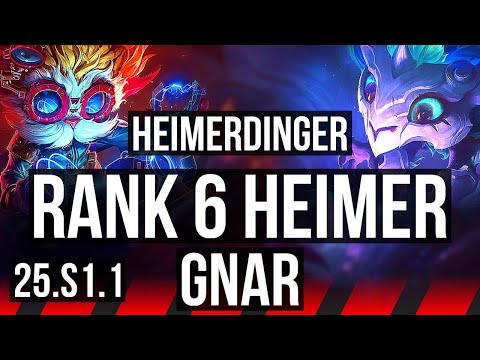 HEIMERDINGER vs GNAR (TOP) | Rank 6 Heimer, 5/1/1, 700+ games | NA Grandmaster | 25.S1.1