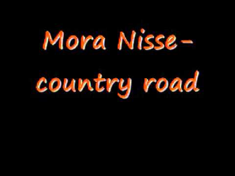 Mora Nisse Country road.