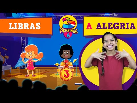 A Alegria - 3 Palavrinhas - Libras Volume 6