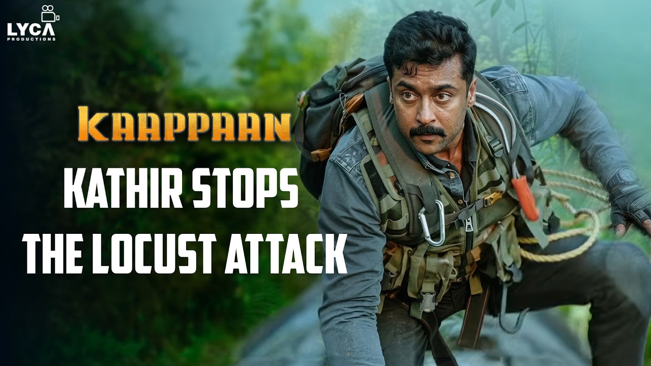 Kaappaan | Kathir Stops the Deadly Locust Attack! | Suriya | Sayyeshaa| Arya | Mohanlal