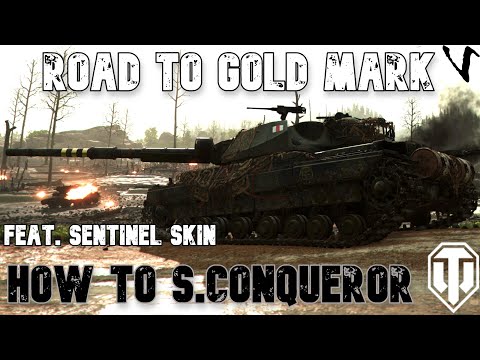 How To Super Conqueror: Road To Gold/4th Mark: WoT Console - World of Tanks Console