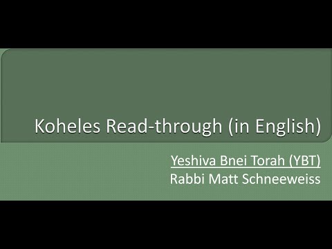 Complete Read through of Sefer Koheles in English
