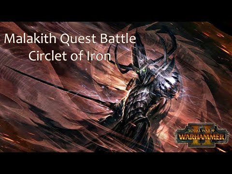 Total War Warhammer 2: Malekith Circlet of Iron quest battle