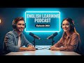 Learn English Quickly With Podcast English Learning Conversation Episode 260‎ English
