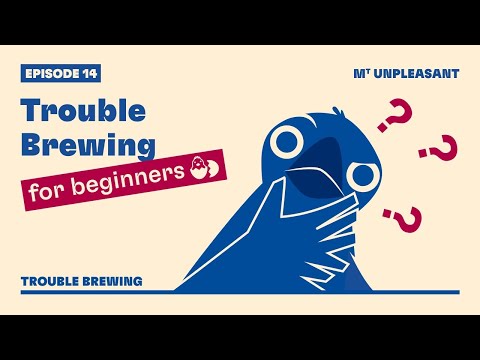 Trouble Brewing for Beginners | Mt. Unpleasant Ep. 14