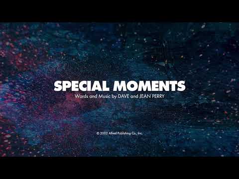 SPECIAL MOMENTS - SATB (piano track + lyrics)