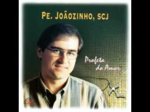 Que Mais Eu Posso Te Dar? - Pe. Joãozinho