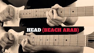 John Frusciante - Head (Beach Arab) | Guitar Cover