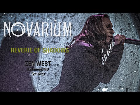 Novarium - Reverie of Shadows | LIVE @Zen West, Baltimore, MD | 12/16/23