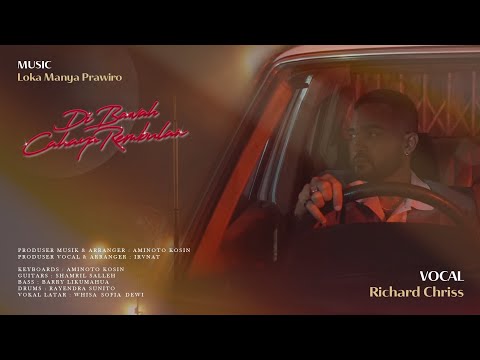 Di Bawah Cahaya Rembulan - Loka Manya Prawiro & Richard Chriss