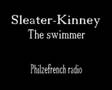 Sleater-Kinney - The swimmer