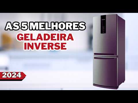 [Lista atualizada 2024] Top 5 Melhores Geladeira Inverse / Qual a Melhor Geladeira Inverter 2024?