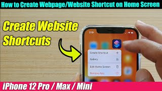 iPhone 12/12 Pro: How to Create Webpage/Website Shortcut on Home Screen