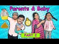 Living Like Parents And Baby For 24 Hours | PART 2 |  Hungry Birds