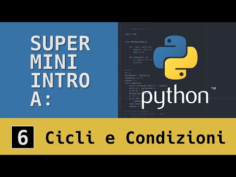 super mini intro to: Python - 06 - Loops and conditions
