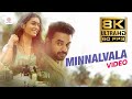 Minnalvala 8K Video Song Narivetta Tovino Thomas Anuraj Manohar Jakes Bejoy