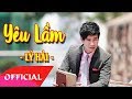 Yêu Lầm Lý Hải