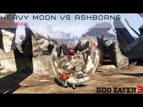 God Eater 3 Heavy Moon vs All Ashborns Perfect Clear