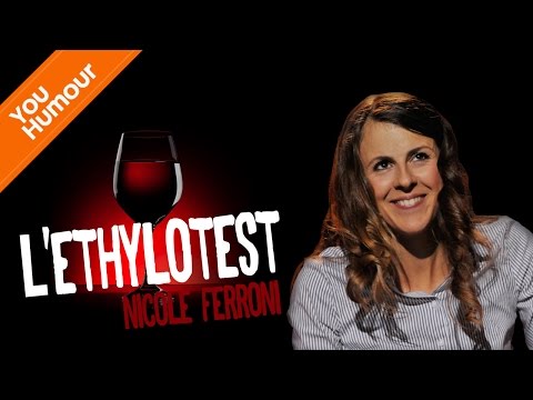 NICOLE FERRONI - Teste son éthylotest