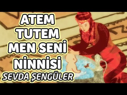 Atem Tutem Men Seni Ninnisi - Sevda Künktakan | Bizim Ninniler