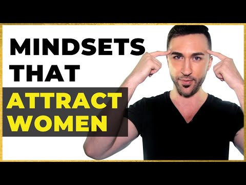 7 Mindsets That Attract Women Like Crazy Video